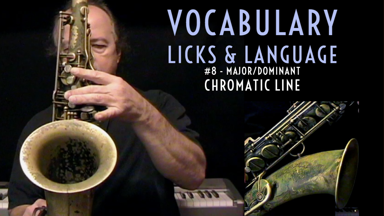 Vocabulary, Licks, & Language #8