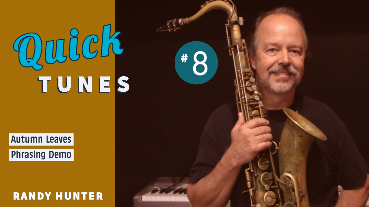 Autumn Leaves - Phrasing Demo - Quick Tunes #8