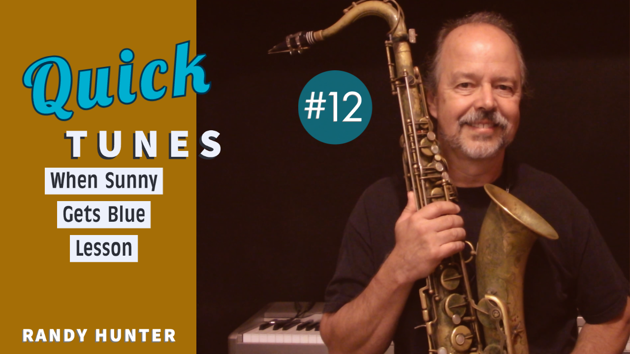 When Sunny Gets Blue - Lesson - Quick Tunes #12
