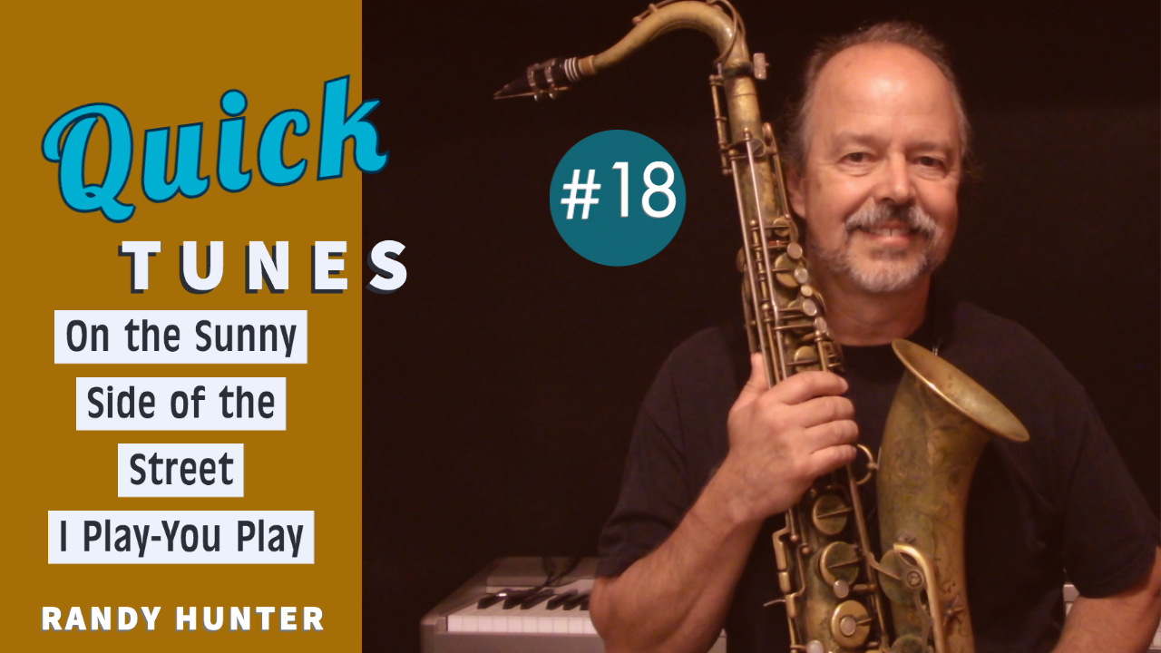 On the Sunny Side of the Street - I Play-You Play-Quick Tunes #18