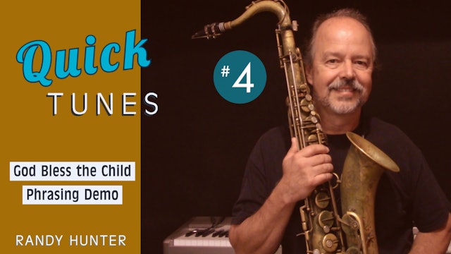 God Bless the Child - Phrasing Demo - Quick Tunes #4