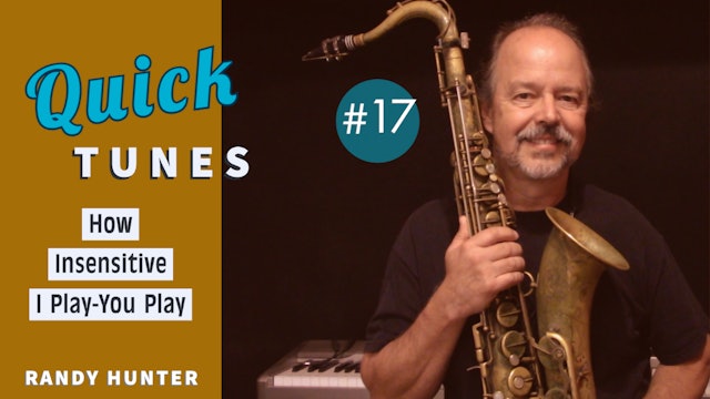 How Insensitive - I Play-You Play - Quick Tunes #17