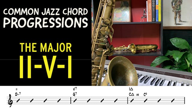 Common Jazz Chord Progressions: The M...