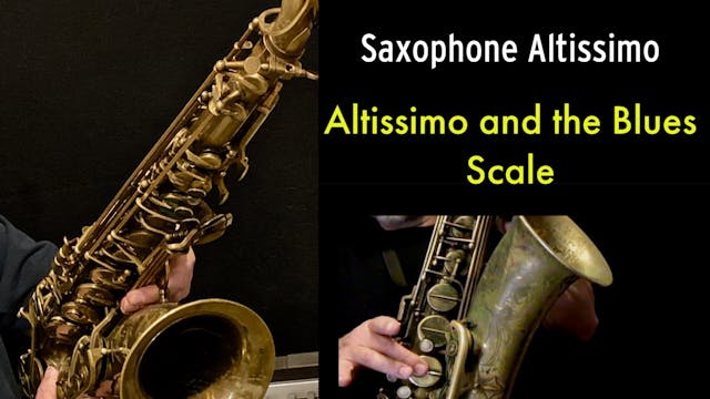 Altissimo and the Blues Scale