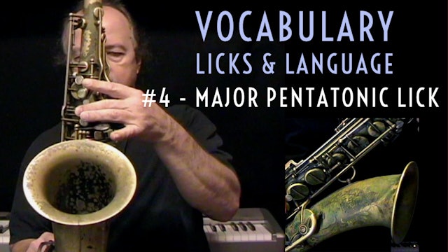 Vocabulary, Licks, & Language - Lick #4