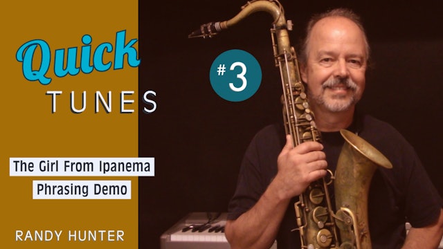 The Girl From Ipanema - Phrasing Demo - Quick Tunes #3