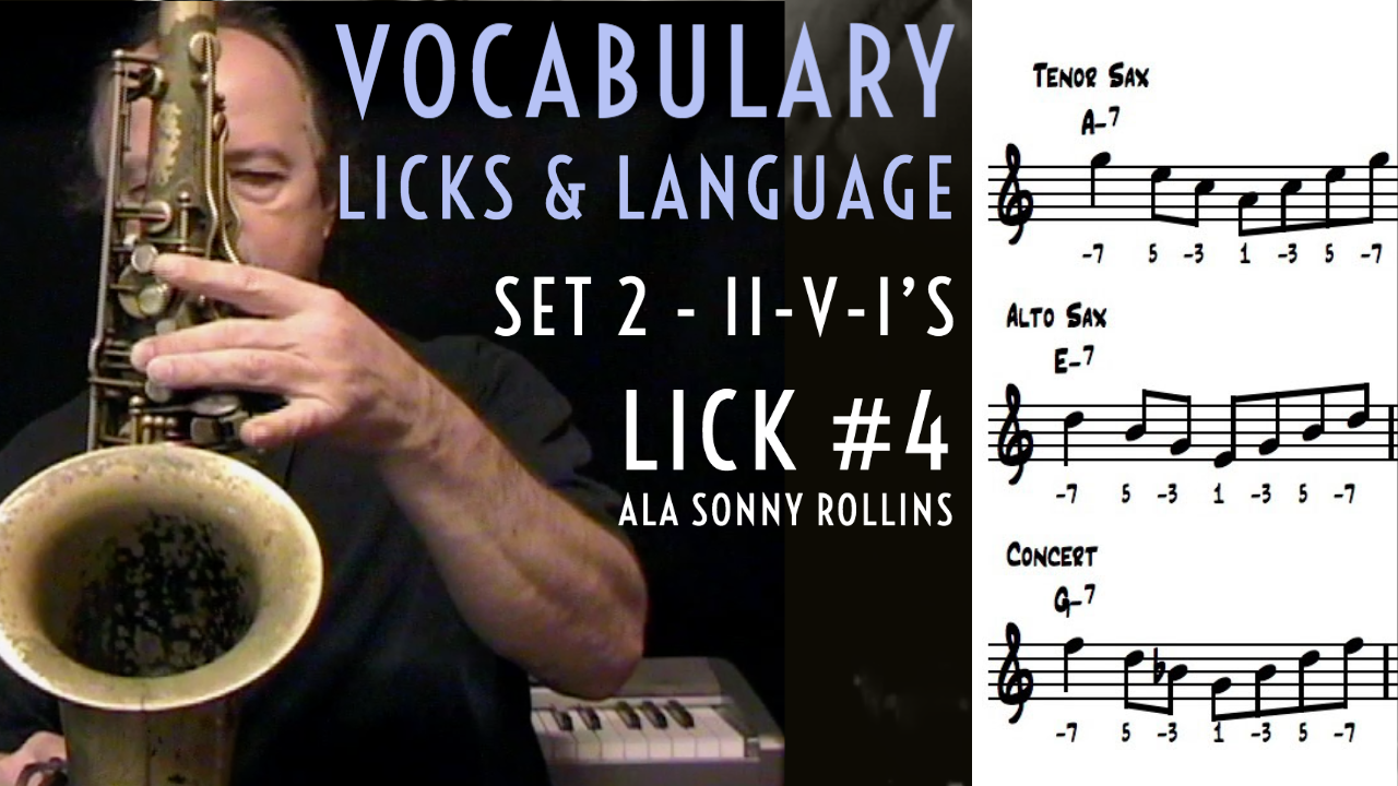 Vocabulary, Licks, & Language Set 2, Lick #4 ala Sonny Rollins