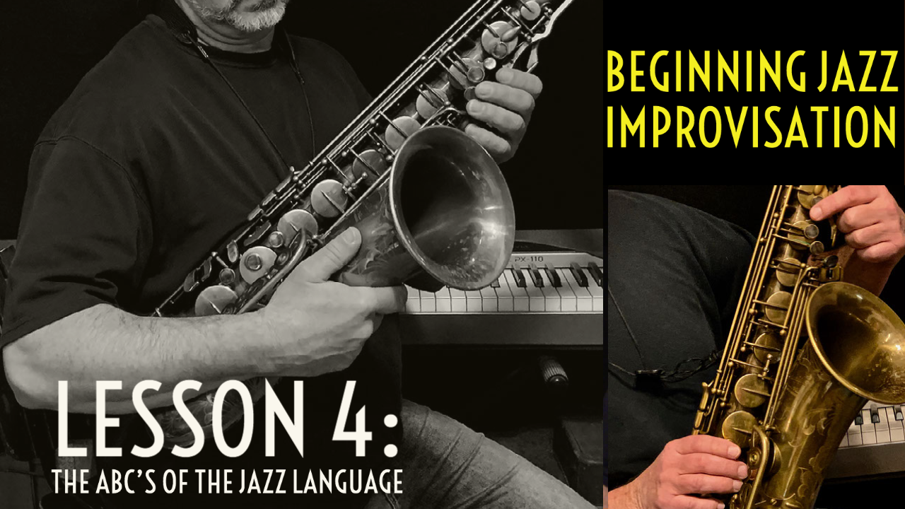 Beginning Improvisation, Lesson 4: The ABC's Of The Jazz Language - The ...