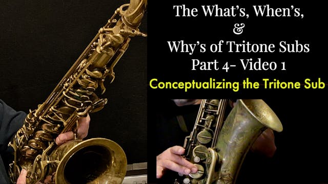 Tritone Subs - Part 4 (Video 1); Conc...