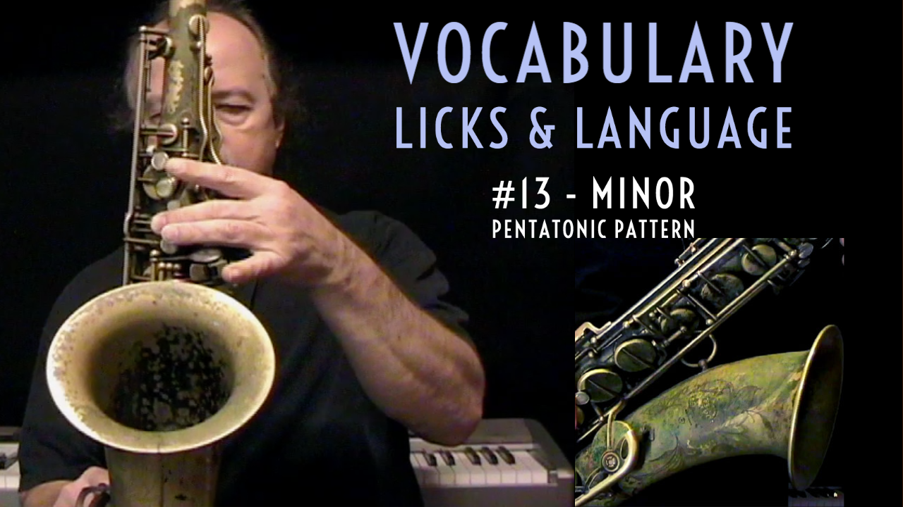 Vocabulary, Licks, & Language #13