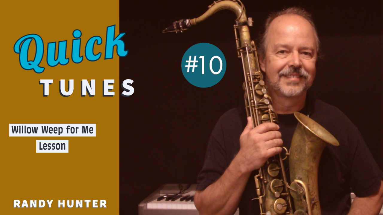 Willow Weep For Me - Lesson - Quick Tunes #10
