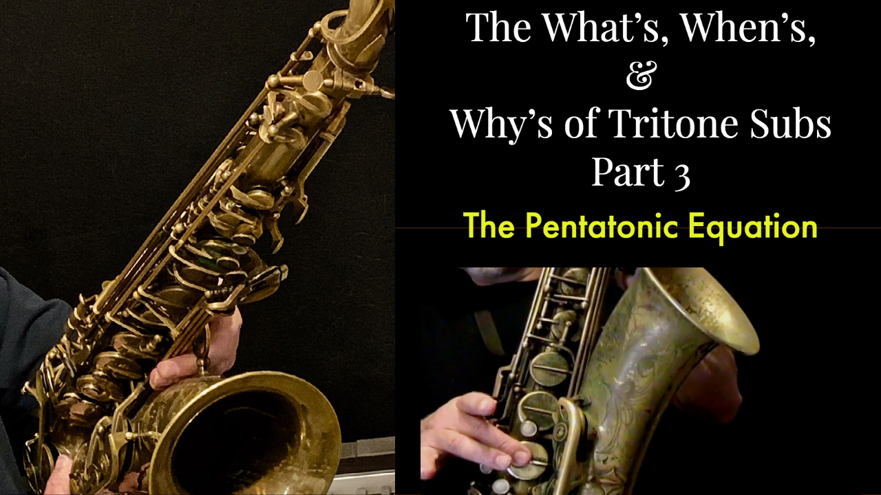 Tritone Subs - Part 3; The Pentatonic Equation
