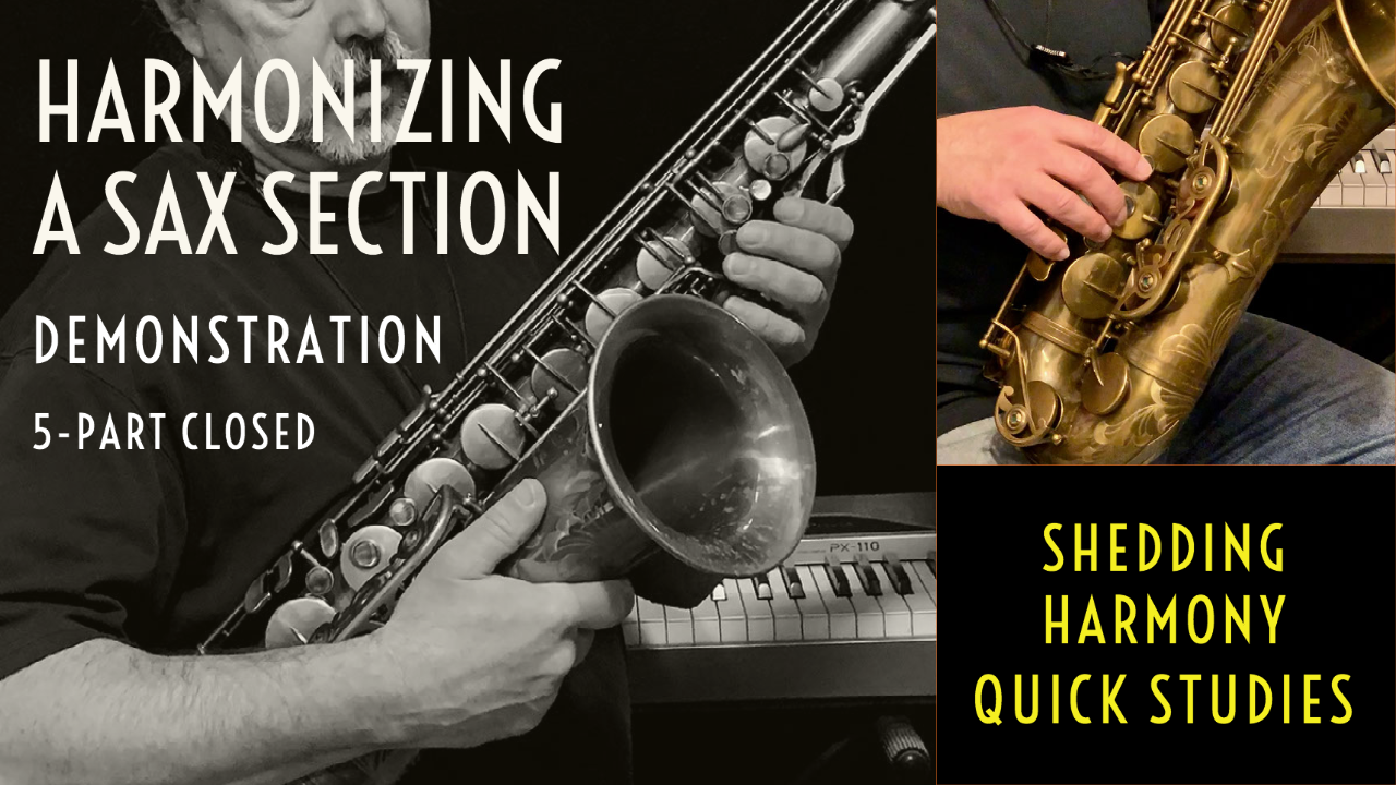 Harmonizing a Sax Section - Performance Demonstration