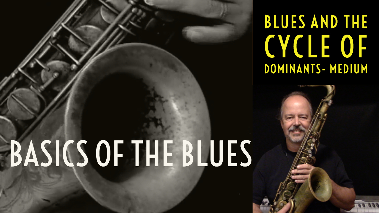 Blues Basics Part 4- Blues and the Cycle of Dominants