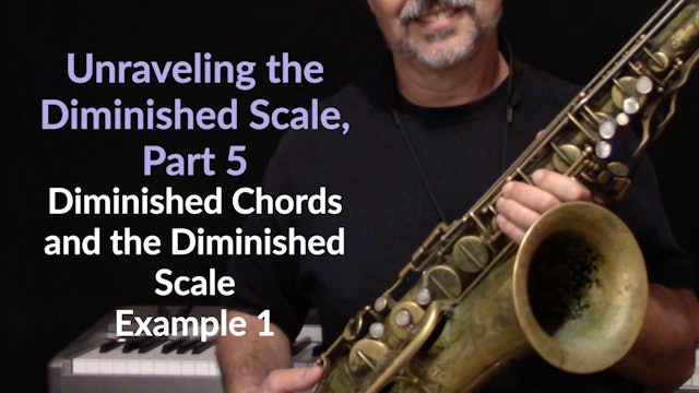 Unraveling the Diminished Scale, Part 5; Example 1