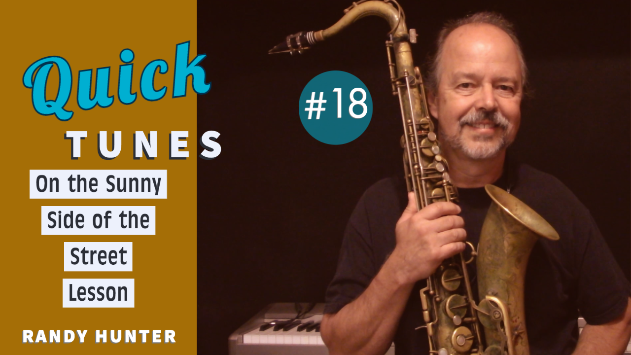 On the Sunny Side of the Street - Lesson-Quick Tunes #18