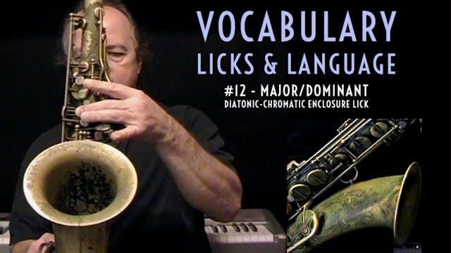 Vocabulary, Licks, & Language #12