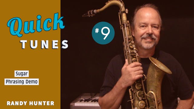 Sugar - Phrasing Demo - Quick Tunes #9