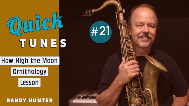 How High the Moon/Ornithology Lesson Quick Tunes #21