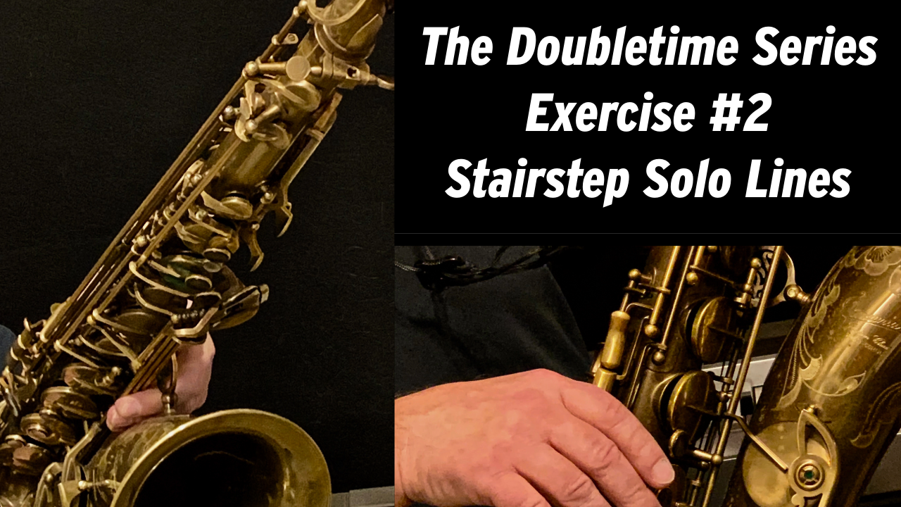 The Doubletime Series - Exercise 2 - Stairstep Solo Lines