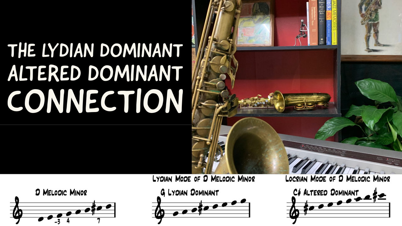 The Lydian Dominant-Altered Dominant Connection