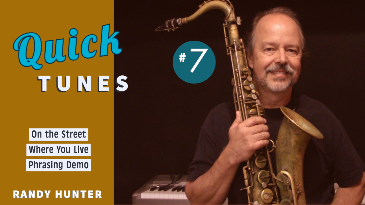 On the Street Where You Live - Phrasing Demo - Quick Tunes #7