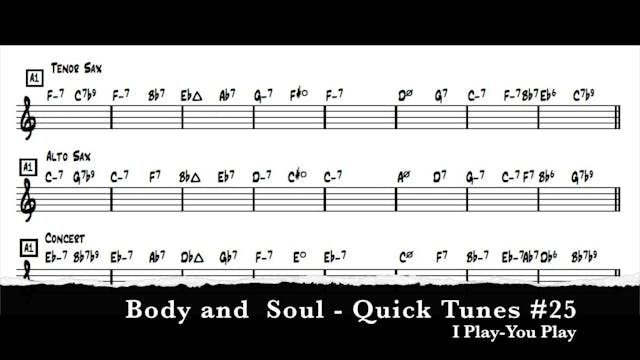 Quick Tunes #25 - Body and Soul - Pla...