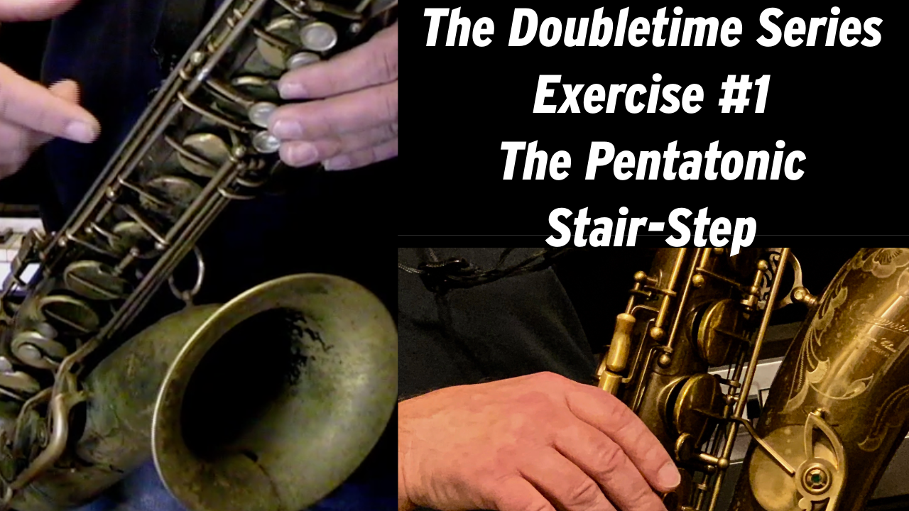The Doubletime Series - Exercise #1 - The Pentatonic Stair-Step