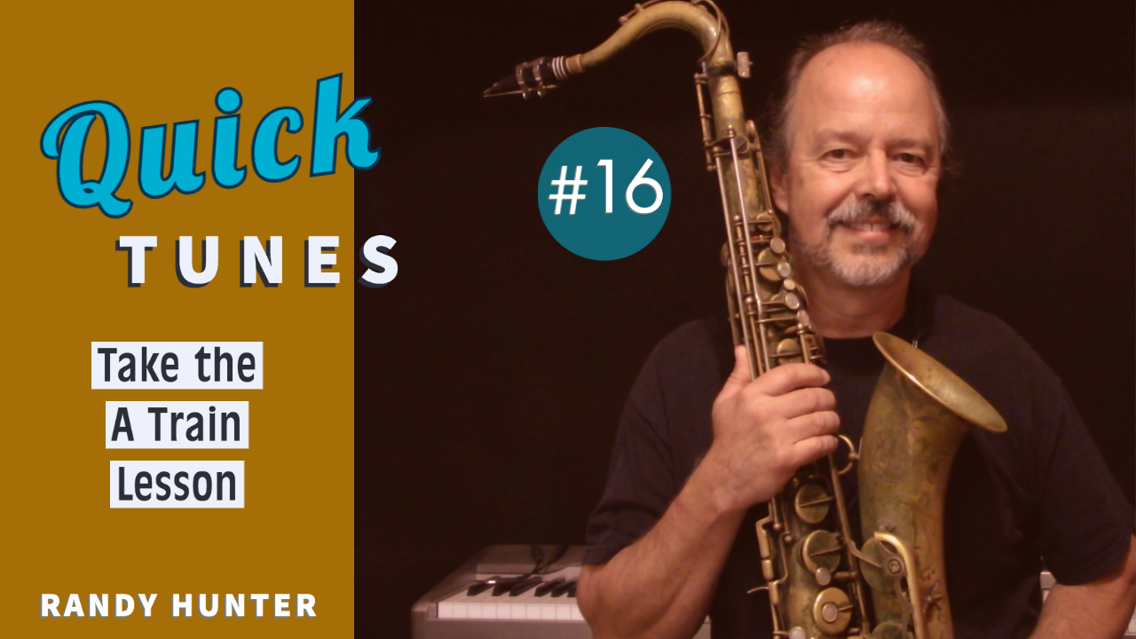 Take the A Train - Lesson - Quick Tunes #16