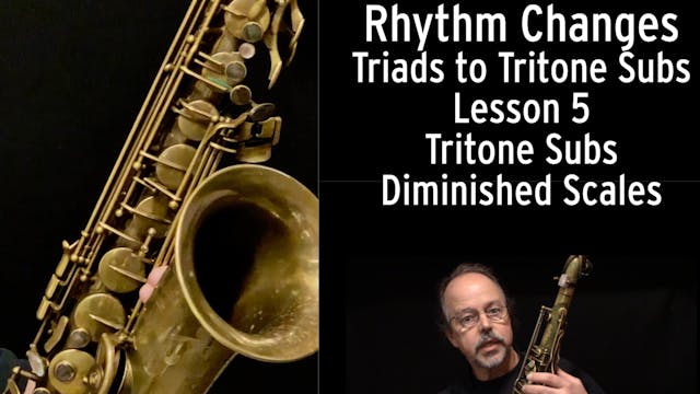 Rhythm Changes Triads to Tritone Subs...