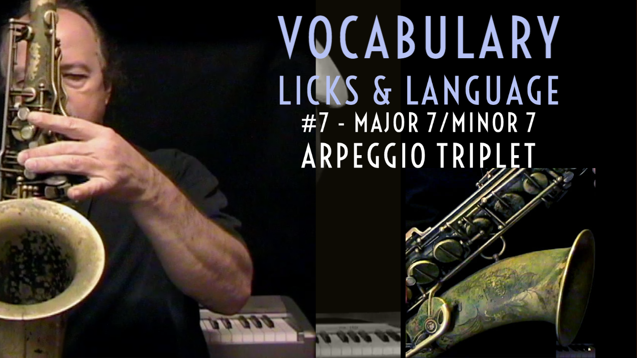 Vocabulary, Licks, & Language #7
