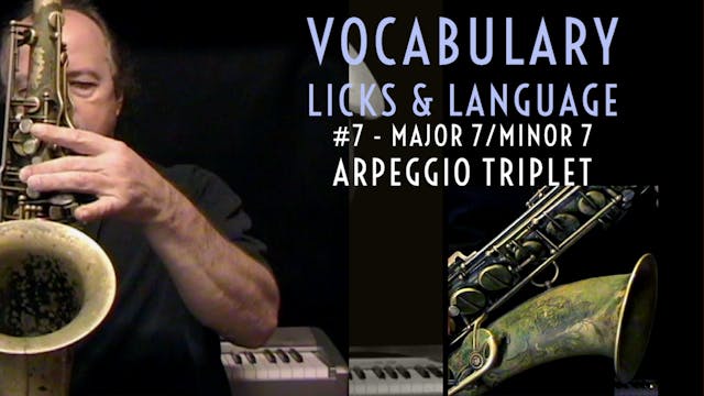 Vocabulary, Licks, & Language #7