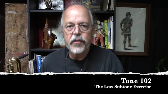 Tone 102 - The Low Subtone Exercise
