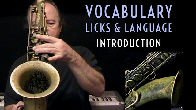 Vocabulary, Licks & Language - Introduction