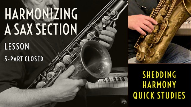 Harmonizing a Sax Section: 5-Part Closed - Lesson