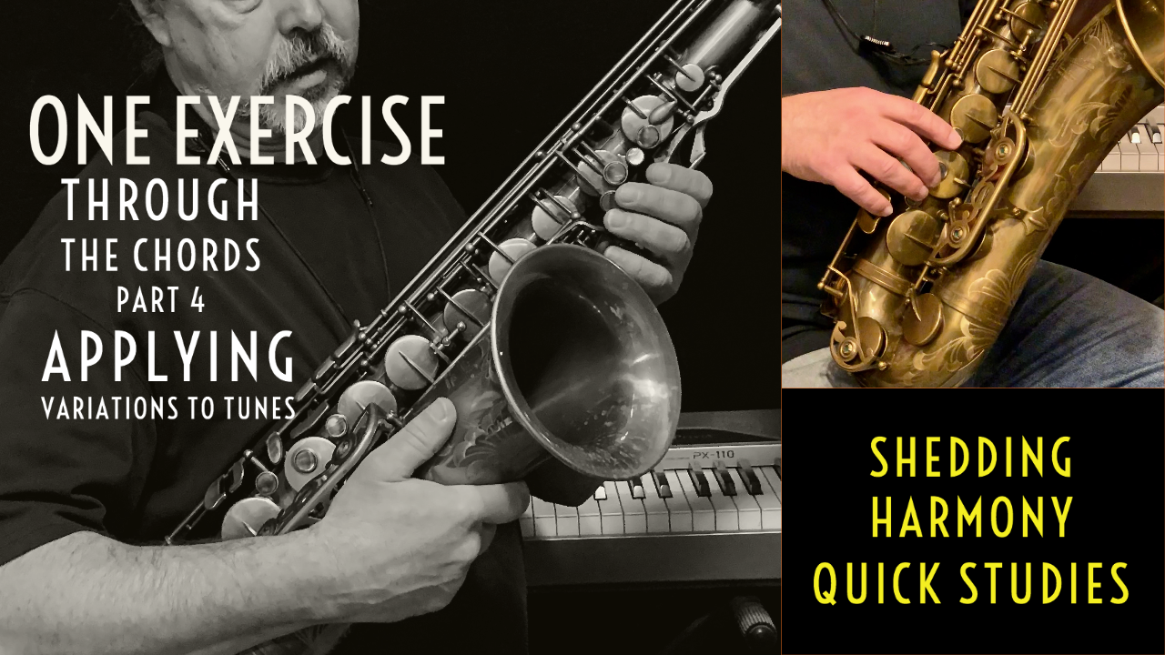 One Exercise All Chords, Part 4: Applying Variations to Tunes