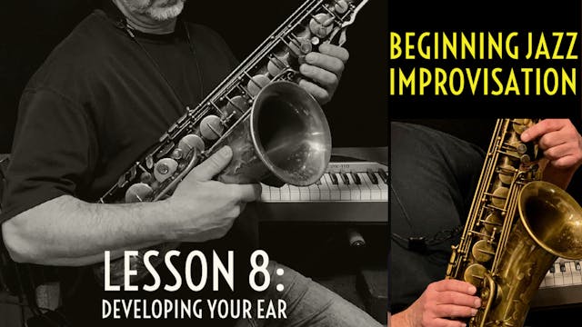 Beginning Improvisation, Lesson 8: De...