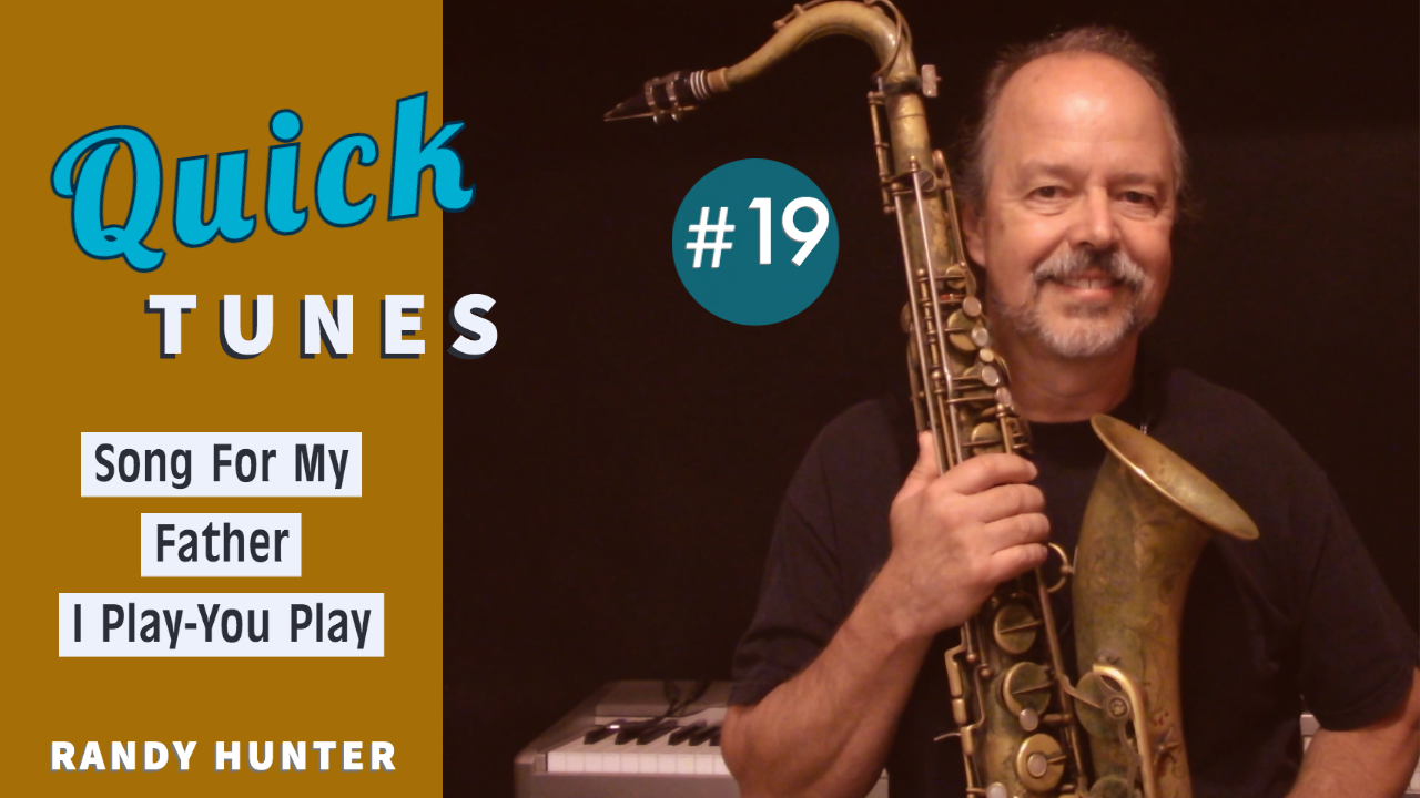 Song For My Father - I Play-You Play - Quick Tunes #19
