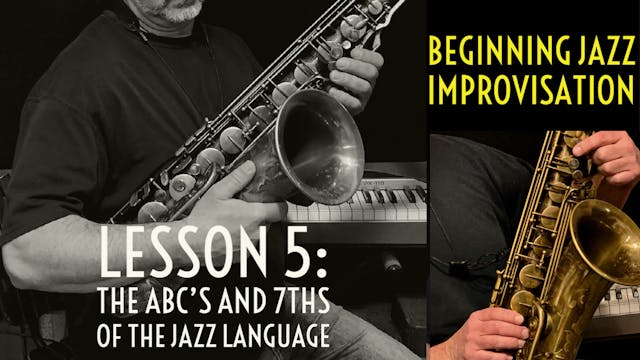 Beginning Improvisation, Lesson 5: Th...