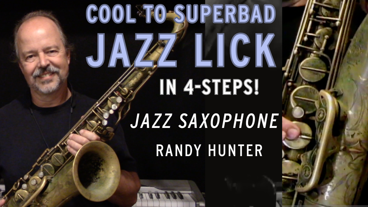 Cool Jazz Lick to Superbad in 4-Steps!