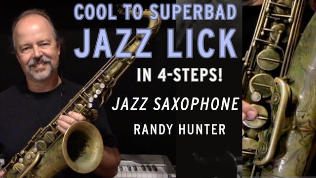 Cool Jazz Lick to Superbad in 4-Steps!