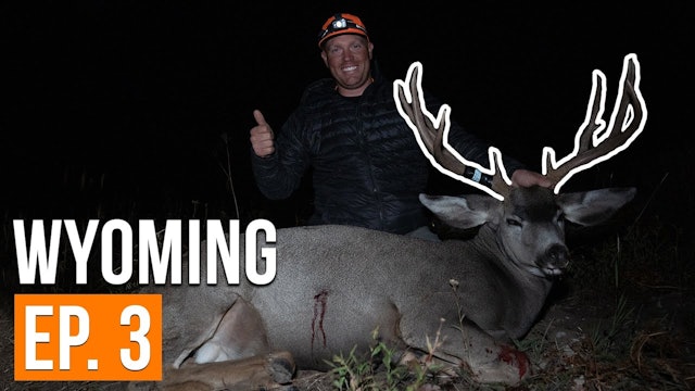 BIG BUCK in the High Country | Wyoming (EP. 3)