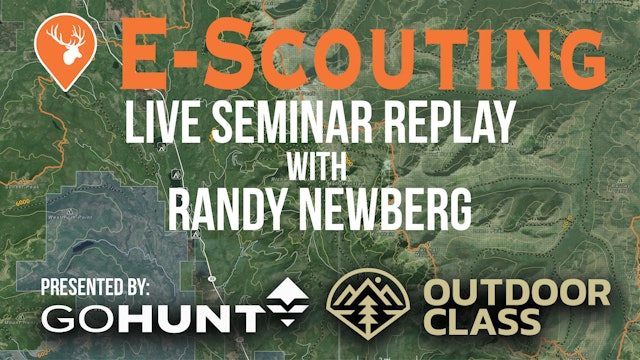 Elk E-Scouting LIVE Seminar with Randy