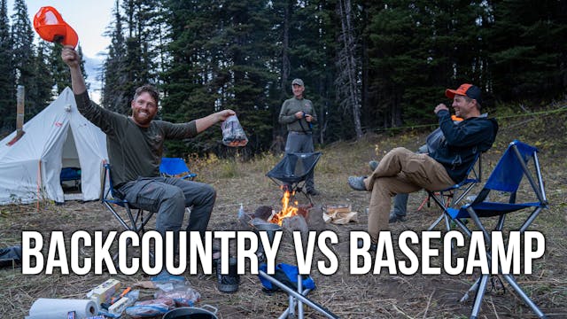 How To Decide? Backcountry Camps VS B...