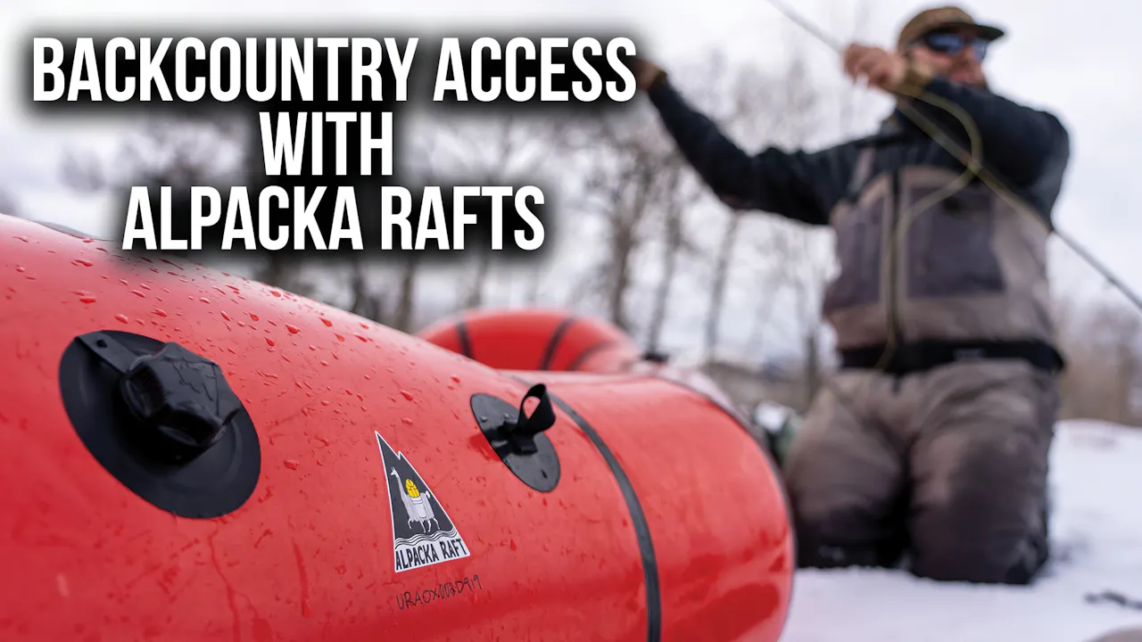 Get deeper in the backcountry with Alpacka Rafts - Fresh Tracks+