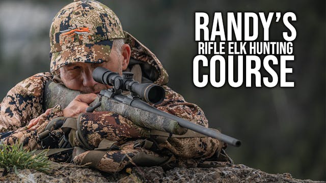 Rifle Elk Hunting with Randy Newberg ...