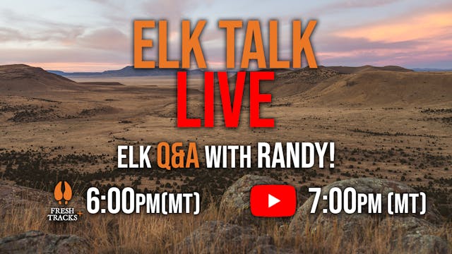 Elk Talk Live Ep 114