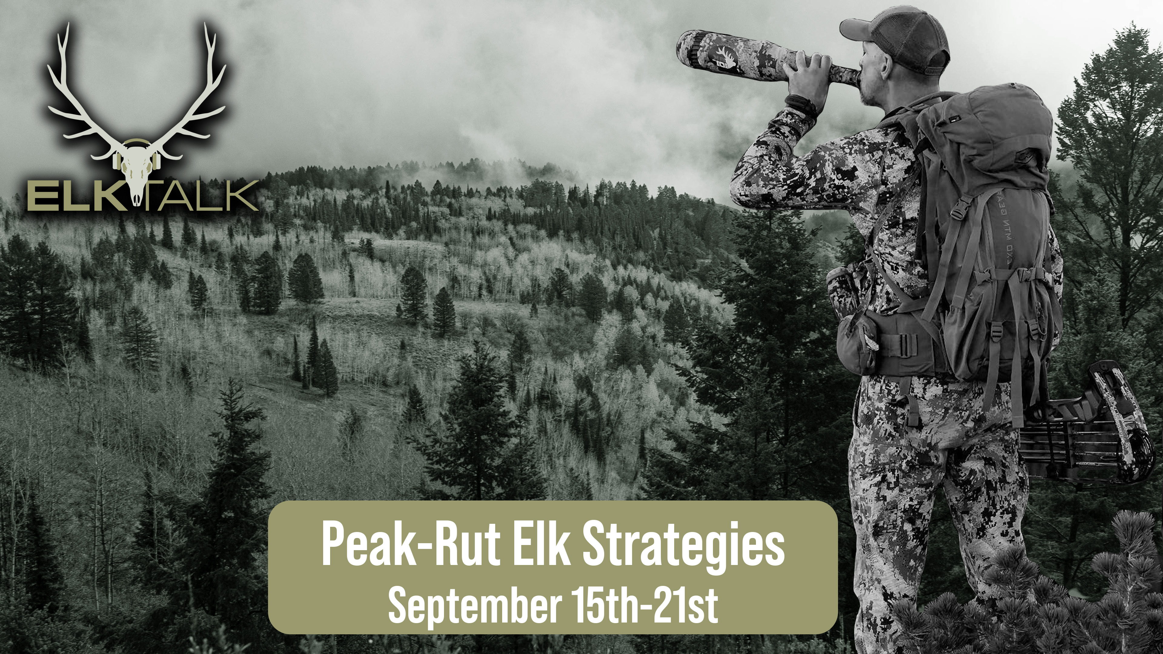 Peak Rut Elk Strategies; September 15-21