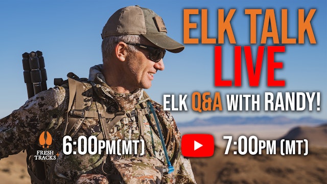 Elk Talk Live Ep 113