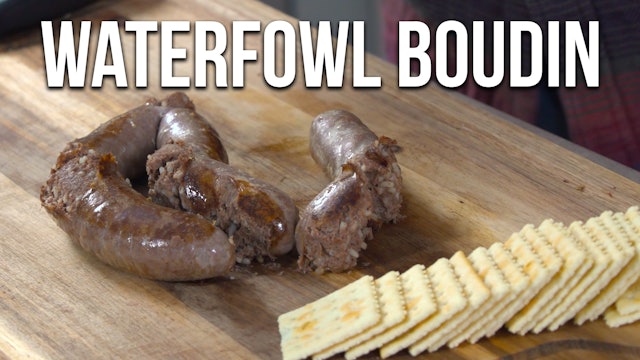 Waterfowl BOUDIN! Kill, Clean & Cook 